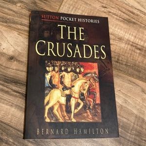 Sutton pocket histories ~ The Crusades ~ Bernard Hamilton